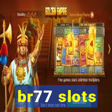 br77 slots